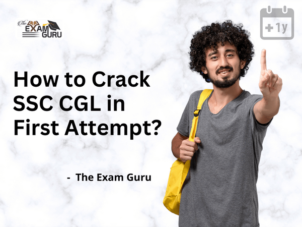  How to Crack SSC CGL in First Attempt?
